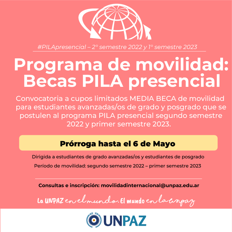 CONVOCATORIA BECAS PILA PRESENCIAL 2022 Y 2023 PARA ESTUDIANTES DE GRADO Y POSGRADO  - UNPAZ