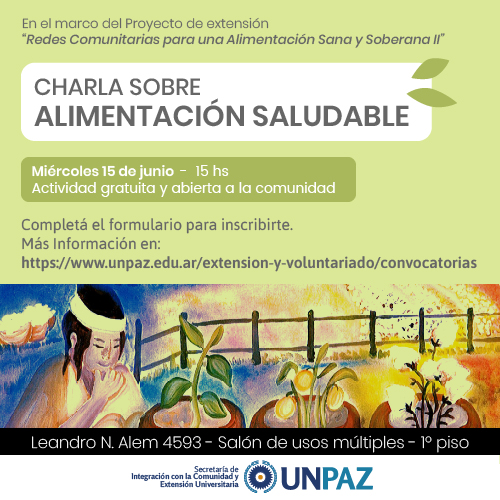 CHARLA SOBRE ALIMENTACIÓN SALUDABLE - UNPAZ