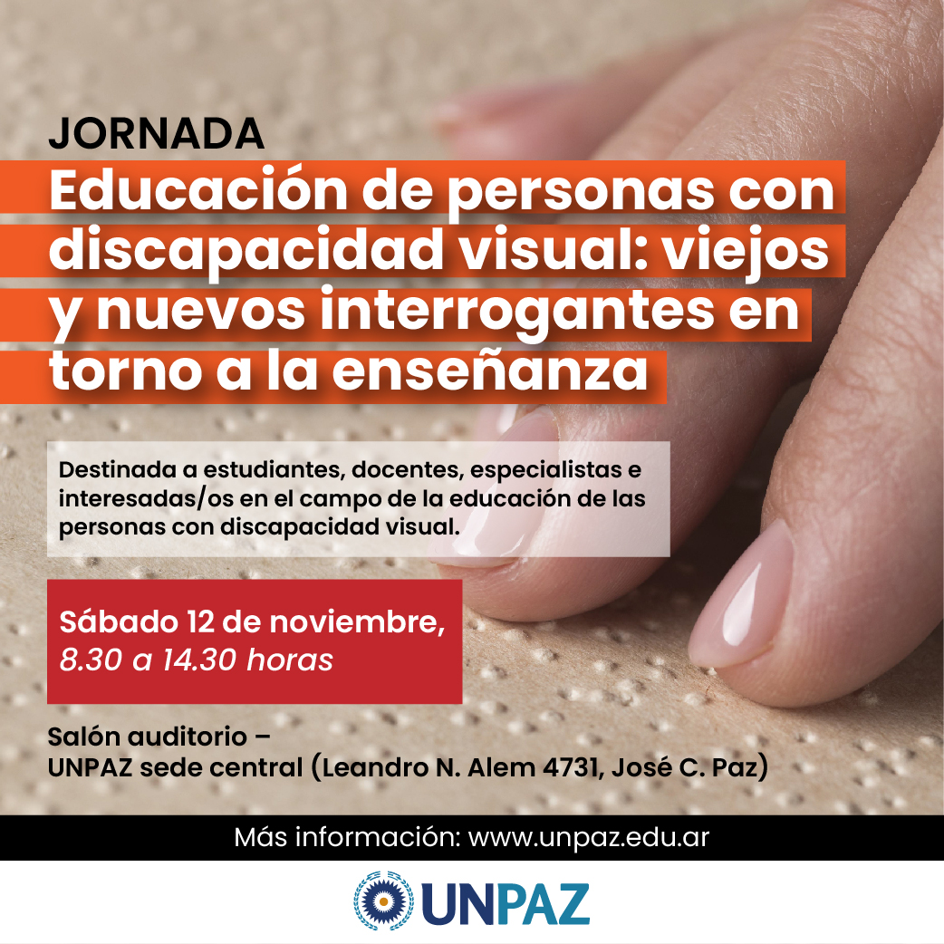 Jornada “Educación de personas con discapacidad visual: viejos y nuevos interrogantes en torno a la enseñanza”