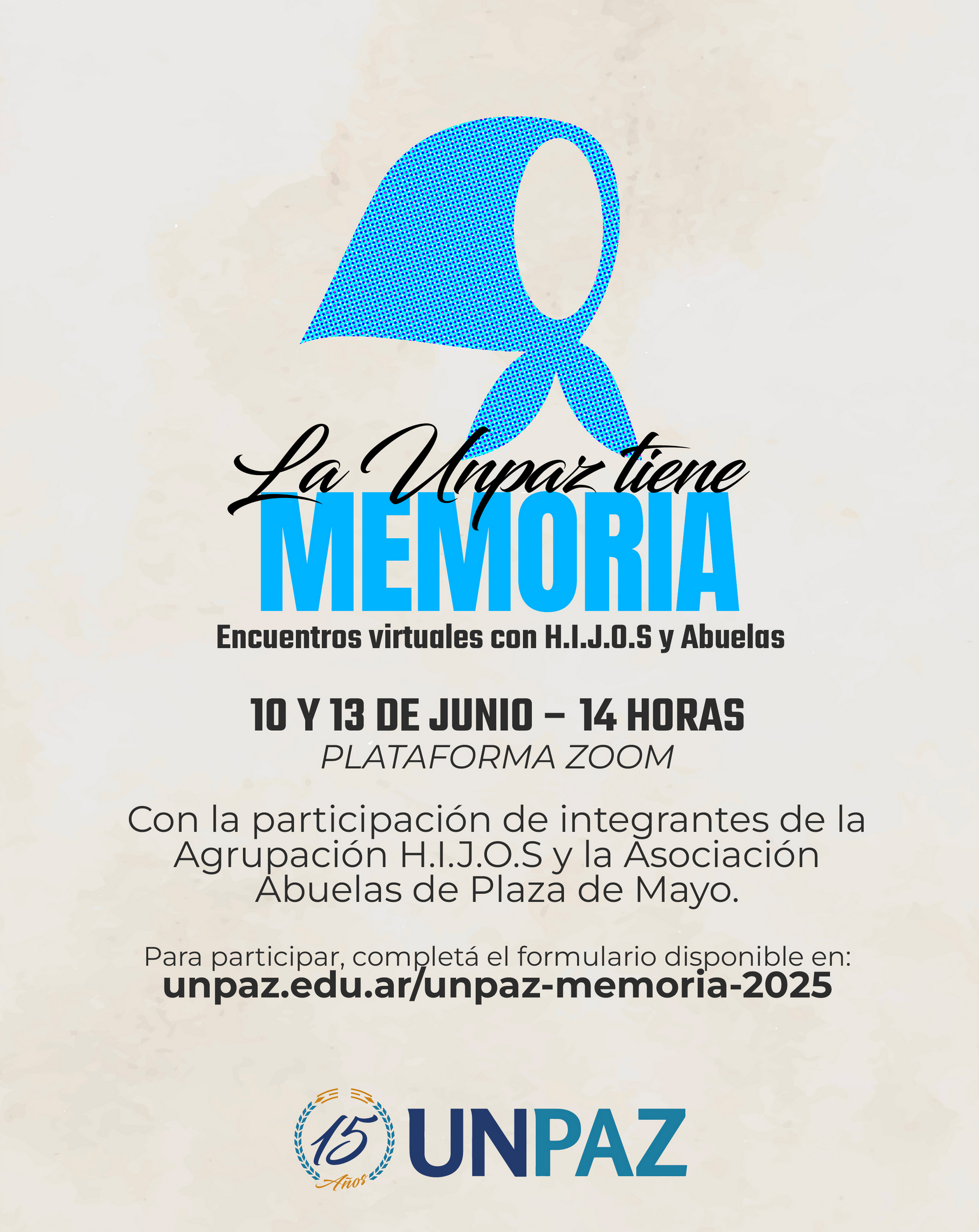 La UNPAZ tiene Memoria: Encuentros virtuales con H.I.J.O.S y Abuelas de Plaza de Mayo